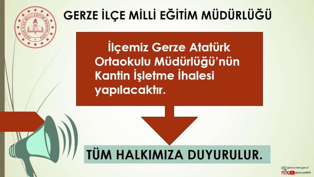 GERZE İLÇE MİLLİ EĞİTİM MÜDÜRLÜĞÜ'NDEN DUYURULUR.