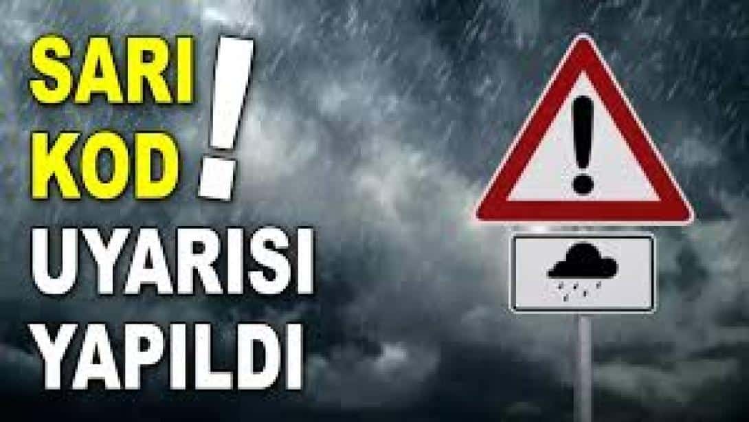 METEOROLOJİK UYARI; TÜM OKUL/KURUMLARIMIZIN VE HALKIMIZIN DİKKATİNE...